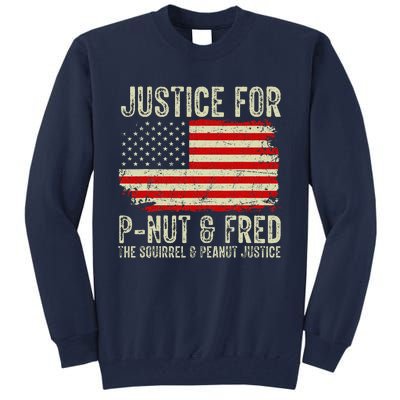 Justice For Pnut And Fred The Squirrel And Peanut Justice Tall Sweatshirt