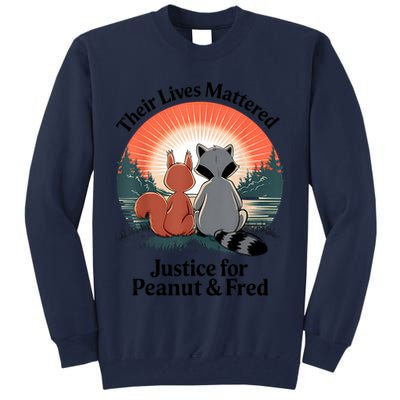 Justice For Peanut The Squirrel Justice For Fred The Raccoon Tall Sweatshirt