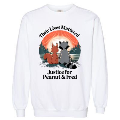 Justice For Peanut The Squirrel Justice For Fred The Raccoon Garment-Dyed Sweatshirt