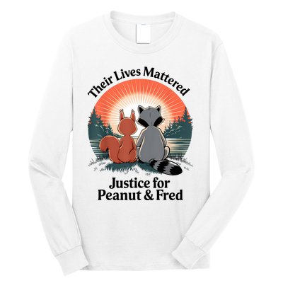 Justice For Peanut The Squirrel Justice For Fred The Raccoon Long Sleeve Shirt