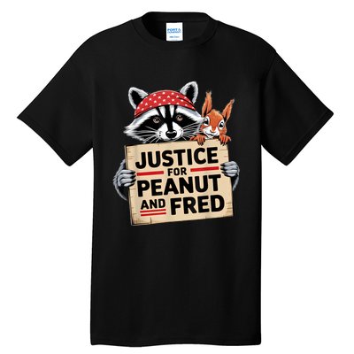 Justice For Peanut The Squirrel And Fred The Raccon Tall T-Shirt