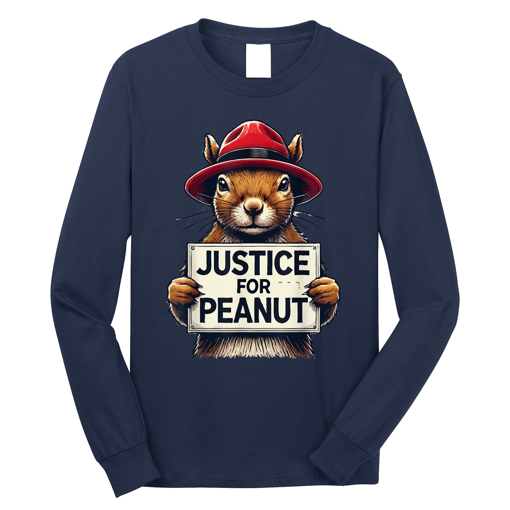 Justice For Peanut The Squirrel Wanted Long Sleeve Shirt