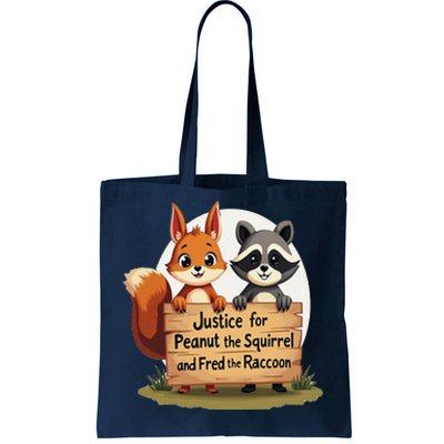 Justice For Peanut The Squirrel And Fred The Raccoon Tote Bag