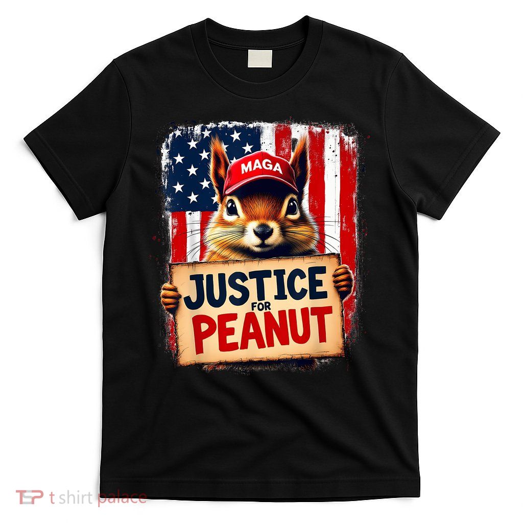 Justice For Peanut The Squirrel Peanut Squirrel Maga T-Shirt