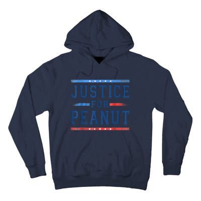 Justice For Peanut The Squirrel Peanut Squirrel Tall Hoodie