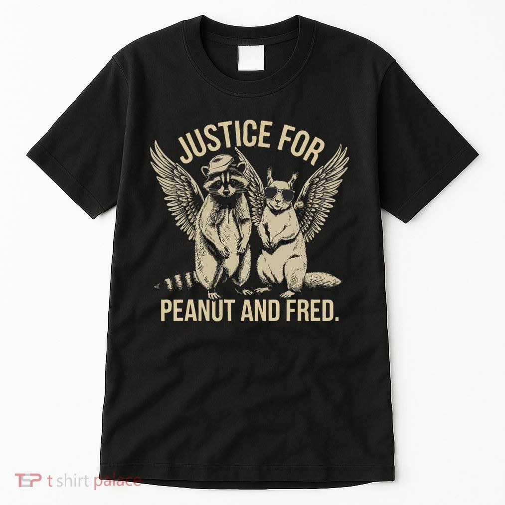 Justice For Peanut And Fred Peanut Squirrel Fred Raccoon Tall T-Shirt