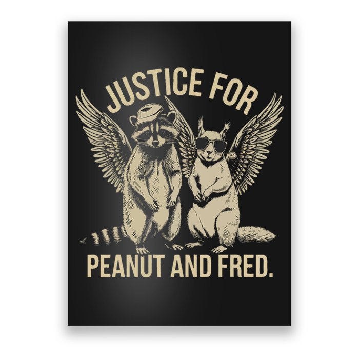 Justice For Peanut And Fred Peanut Squirrel Fred Raccoon Poster