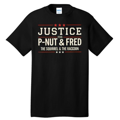 Justice For Pnut And Fred The Squirrel Peanut Justice Tall T-Shirt