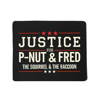 Justice For Pnut And Fred The Squirrel Peanut Justice Mousepad