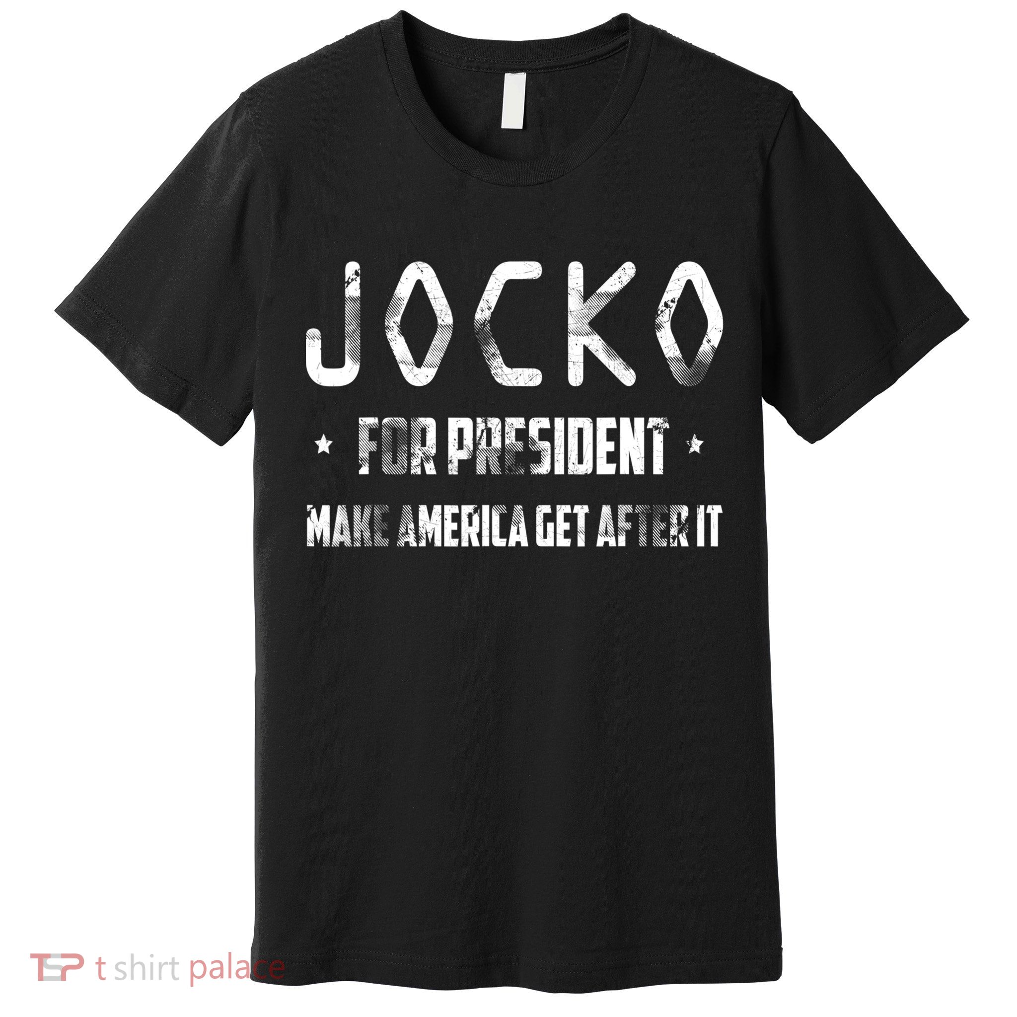 Jocko For President Make America Get After It Black Premium T-Shirt