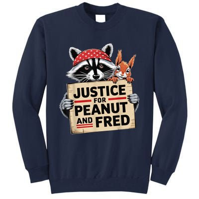 Justice For Peanut The Squirrel And Fred The Raccon Tall Sweatshirt