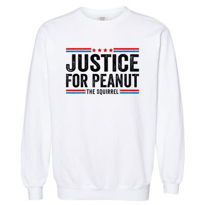 Justice For Peanut The Squirrel Peanut Squirrel Garment-Dyed Sweatshirt