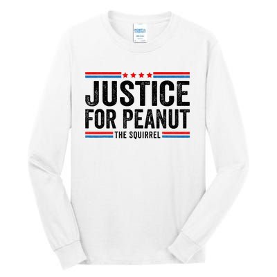 Justice For Peanut The Squirrel Peanut Squirrel Tall Long Sleeve T-Shirt