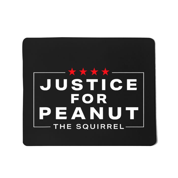 Justice For Peanut The Squirrel Peanut Squirrel Trending Design Mousepad