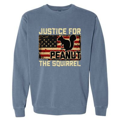 Justice For Peanut The Squirrel Peanut Squirrel Wanted Garment-Dyed Sweatshirt