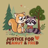 Justice For Peanut The Squirrel And Fred The Raccon Magnet
