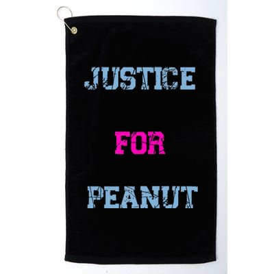 Justice For Peanut Squirrel Advocacy Support Platinum Collection Golf Towel