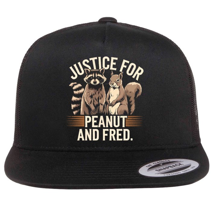 Justice For Peanut And Fred Peanut Squirrel Fred Raccoon Flat Bill Trucker Hat