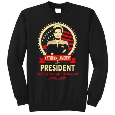 Janeway For President! Sweatshirt