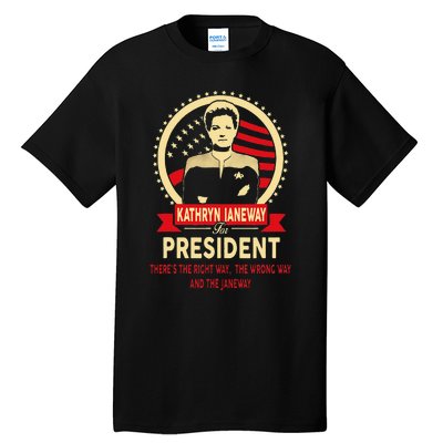 Janeway For President! Tall T-Shirt