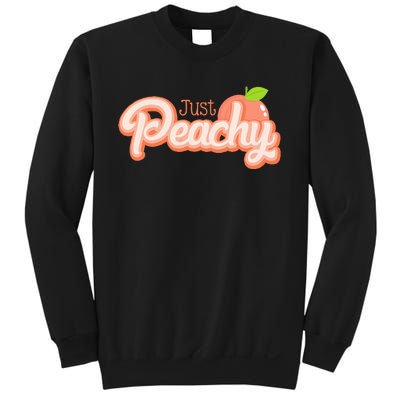 Just Freaking Peachy Feeling Happy Happiness Positivity Sweatshirt