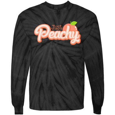 Just Freaking Peachy Feeling Happy Happiness Positivity Tie-Dye Long Sleeve Shirt