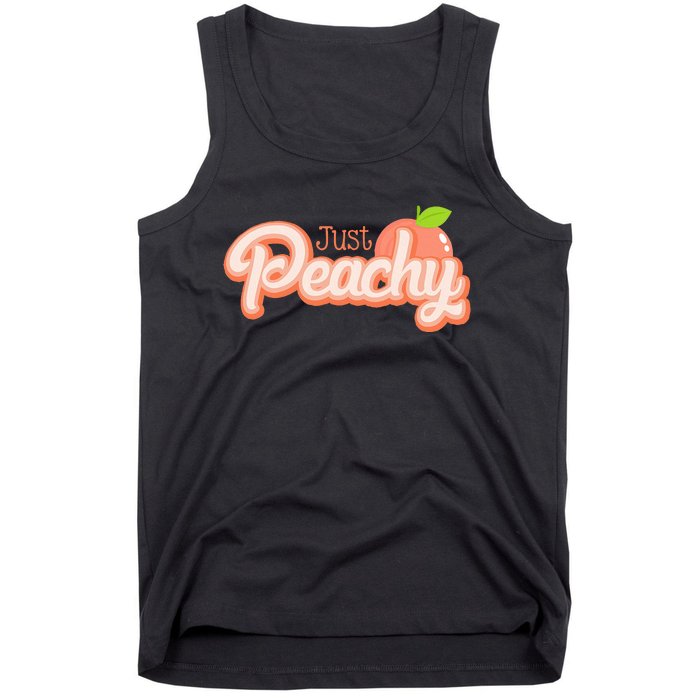 Just Freaking Peachy Feeling Happy Happiness Positivity Tank Top