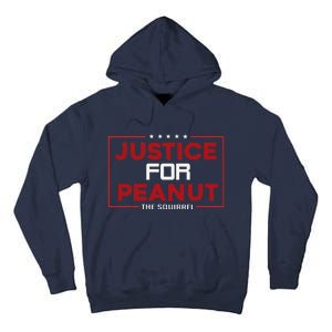 Justice For Peanut The Squirrel Peanut Squirrel Tall Hoodie