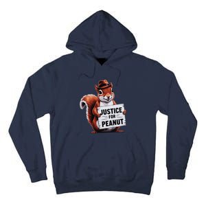 Justice For Peanut The Squirrel Peanut Squirrel Tall Hoodie