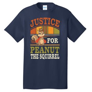 Justice For Peanut The Squirrel Peanut Squirrel Tall T-Shirt