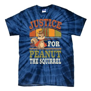 Justice For Peanut The Squirrel Peanut Squirrel Tie-Dye T-Shirt