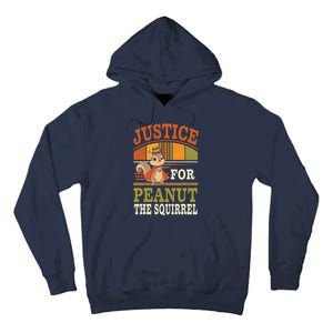 Justice For Peanut The Squirrel Peanut Squirrel Tall Hoodie