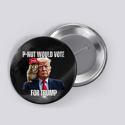 Justice For P Nut The Squirrel Justice For Peanut Trump Vote Button