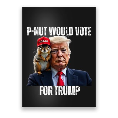 Justice For P Nut The Squirrel Justice For Peanut Trump Vote Poster
