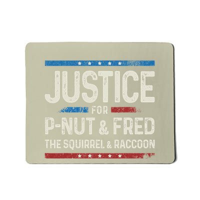 Justice For Pnut And Fred The Squirrel Peanut Justice Mousepad