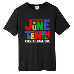 Juneteenth Freegiftish Since 1865 Melanin Black History African Cute Gift Tall Fusion ChromaSoft Performance T-Shirt