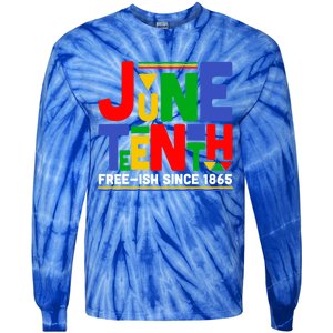 Juneteenth Freegiftish Since 1865 Melanin Black History African Cute Gift Tie-Dye Long Sleeve Shirt