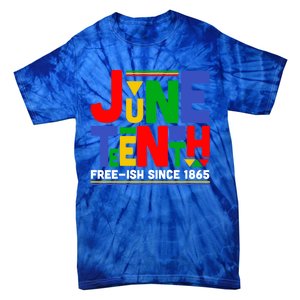 Juneteenth Freegiftish Since 1865 Melanin Black History African Cute Gift Tie-Dye T-Shirt