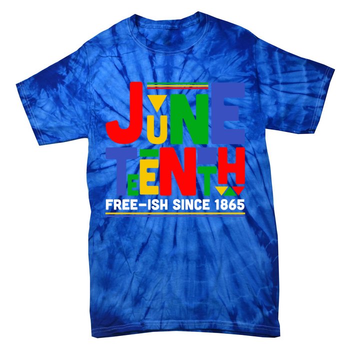 Juneteenth Freegiftish Since 1865 Melanin Black History African Cute Gift Tie-Dye T-Shirt