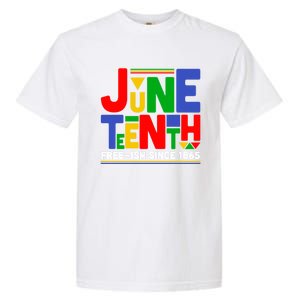 Juneteenth Freegiftish Since 1865 Melanin Black History African Cute Gift Garment-Dyed Heavyweight T-Shirt