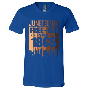 Juneteenth Freegiftish Since 1865 Melanin Black History Cute Gift V-Neck T-Shirt