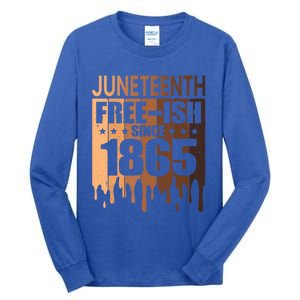 Juneteenth Freegiftish Since 1865 Melanin Black History Cute Gift Tall Long Sleeve T-Shirt