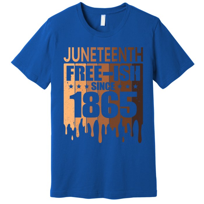 Juneteenth Freegiftish Since 1865 Melanin Black History Cute Gift Premium T-Shirt