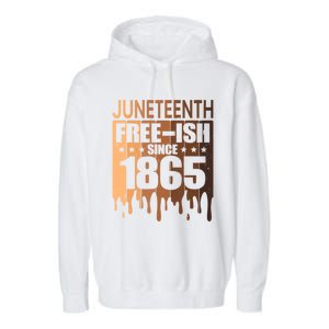 Juneteenth Freegiftish Since 1865 Melanin Black History Cute Gift Garment-Dyed Fleece Hoodie