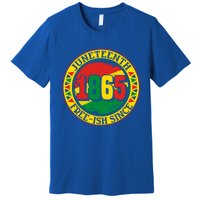 Juneteenth Freegiftish Since 1865 Vintage Black History Meaningful Gift Premium T-Shirt