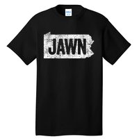 Jawn Funny Slang Philadelphia Vintage Tall T-Shirt