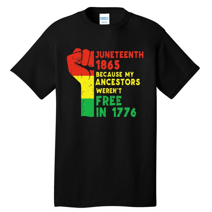 JUNETEENTH Freeish Since 1865 Melanin Ancestor Black History Tall T-Shirt