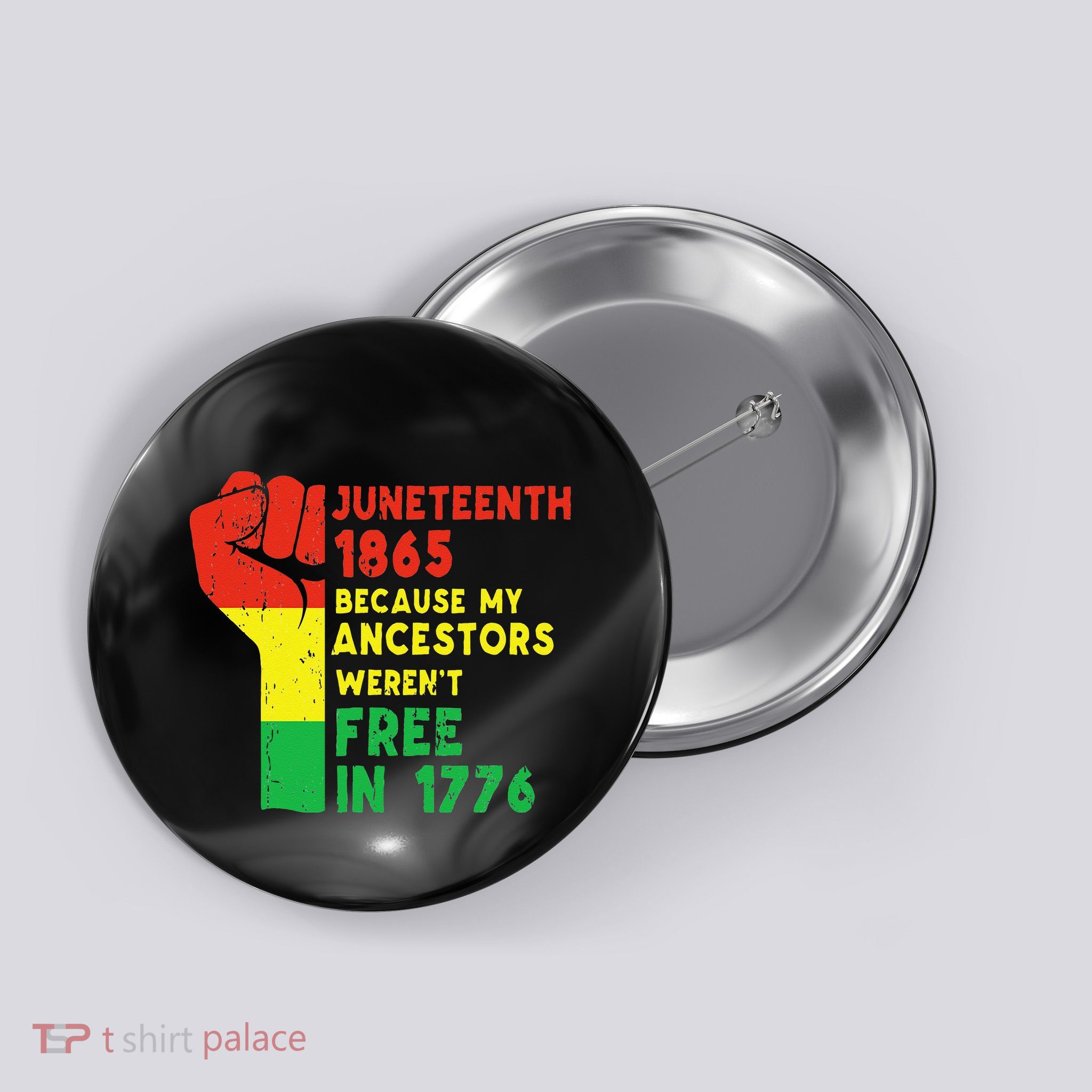 JUNETEENTH Freeish Since 1865 Melanin Ancestor Black History Button