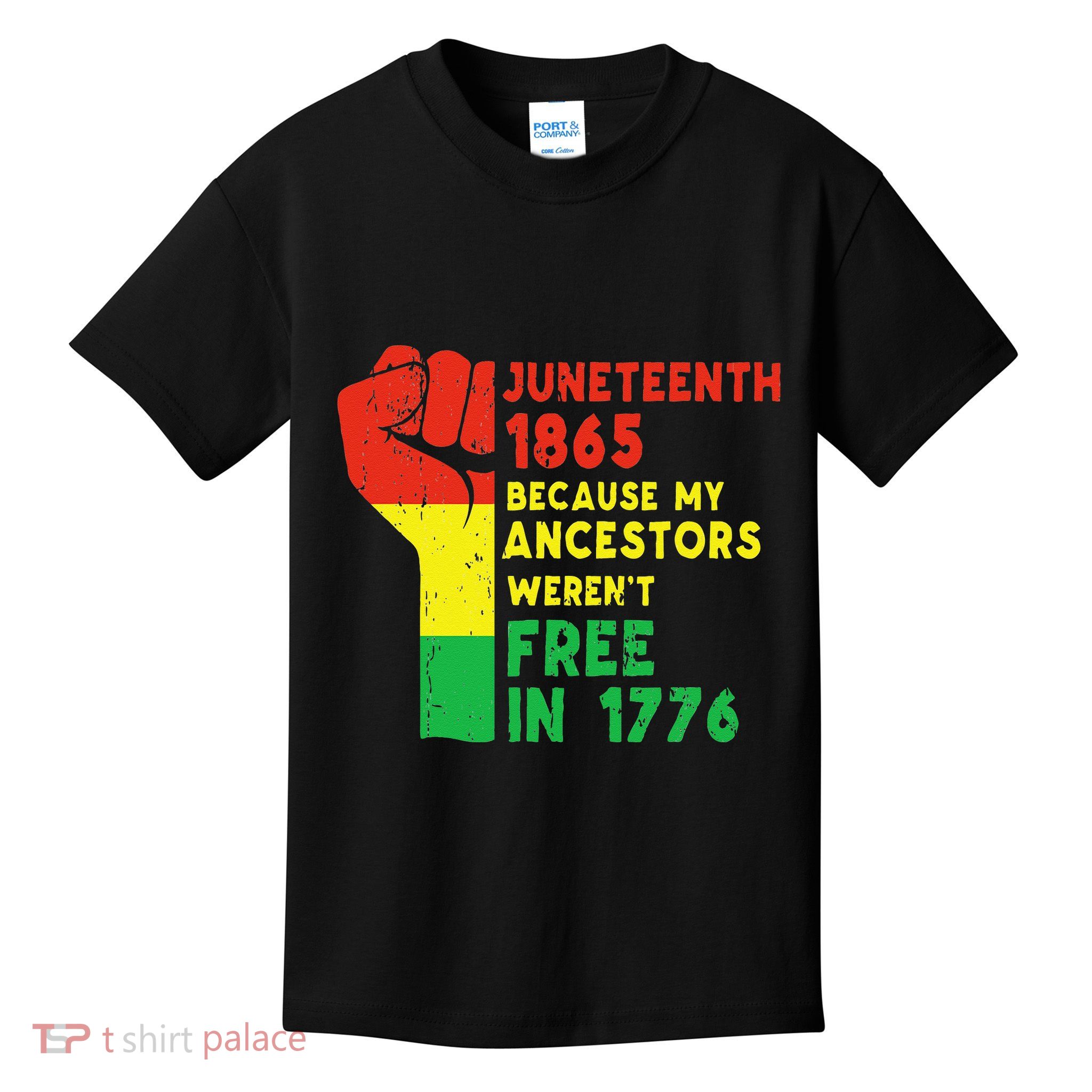 JUNETEENTH Freeish Since 1865 Melanin Ancestor Black History Kids T-Shirt