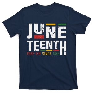 Juneteenth Freeish Since 1865 For Black African Freedom T-Shirt